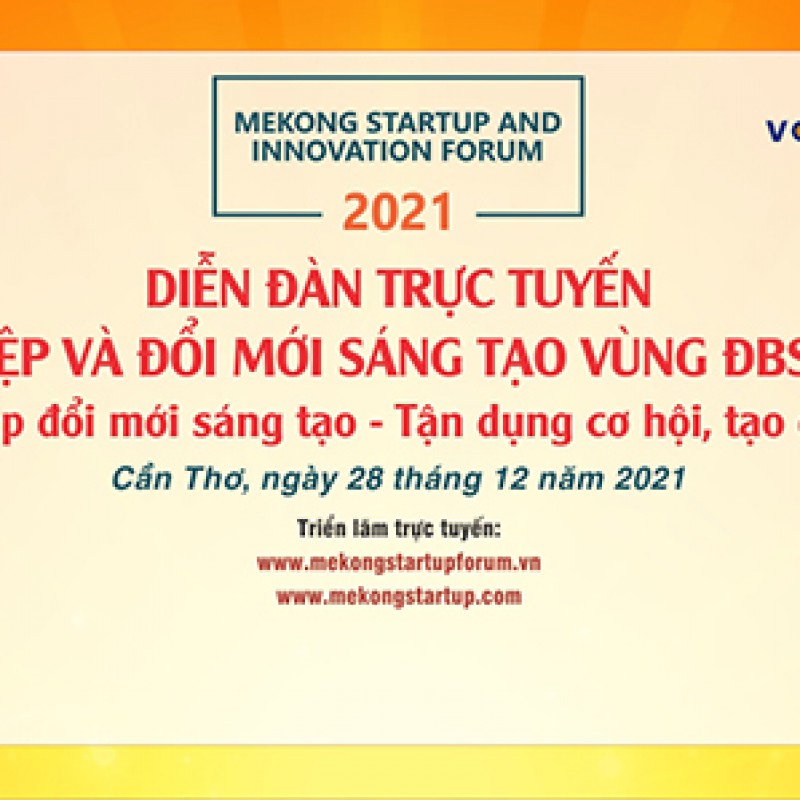 TP. Cần Thơ sắp diễn ra sự kiện: Diễn đàn trực tuyến khởi nghiệp và đổi mới sáng tạo vùng ĐBSCL - Lần 2